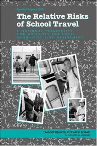 Cover of Special Report 269 (The Relative Risks of School Travel