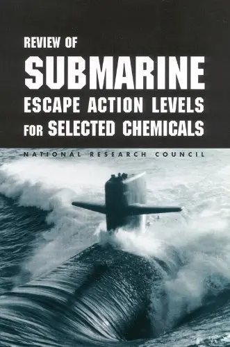 Cover of Review of Submarine Escape Action Levels for Selected Chemicals