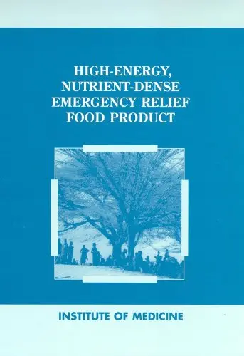 Cover of High-Energy Nutrient-Dense Emergency Relief Food Product