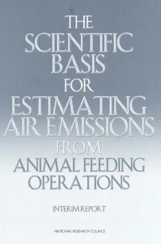 Cover of The Scientific Basis for Estimating Air Emissions from Animal Feeding Operations