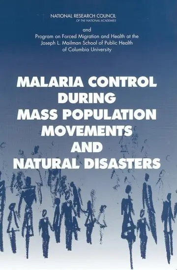 Cover of Malaria Control During Mass Population Movements and Natural Disasters
