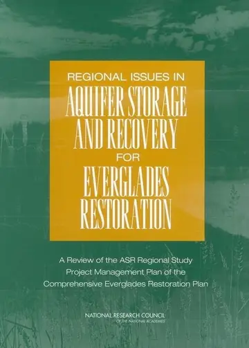 Cover of Regional Issues in Aquifer Storage and Recovery for Everglades Restoration
