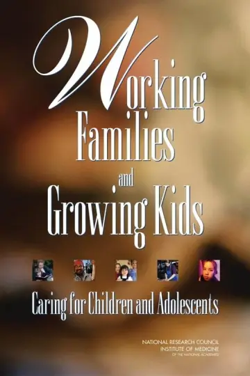 Cover of Working Families and Growing Kids
