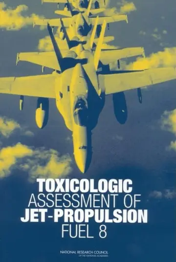 Cover of Toxicologic Assessment of Jet-Propulsion Fuel 8