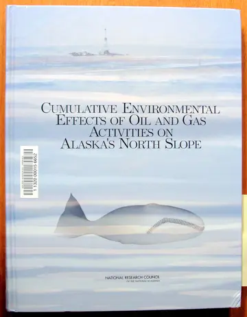 Cover of Cumulative Environmental Effects of Oil and Gas Activities on Alaska's North Slope