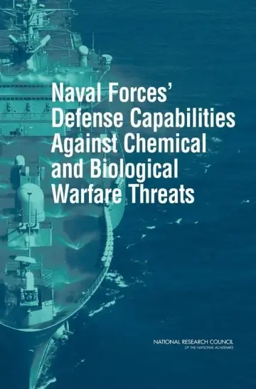 Cover of Naval Forces' Defense Capabilities Against Chemical and Biological Warfare Threats