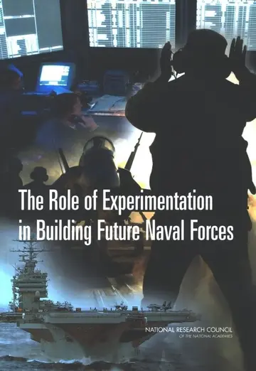 Cover of The Role of Experimentation in Building Future Naval Forces