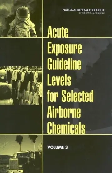 Cover of Acute Exposure Guideline Levels for Selected Airborne Chemicals