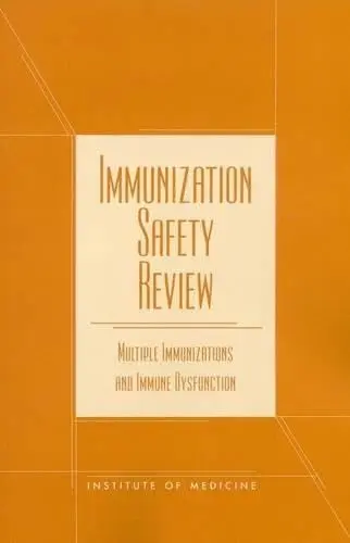 Cover of Immunization Safety Review