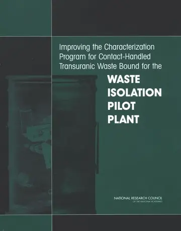 Cover of Improving the Characterization Program for Contact Handled Transuranic Waste Bound for the Waste Isolation Pilot Plant