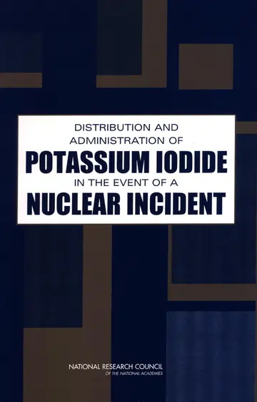 Cover of Distribution and Administration of Potassium Iodide in the Event of a Nuclear Incident