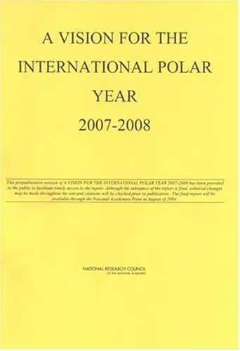 Cover of Vision for the International Polar Year 2007-2008