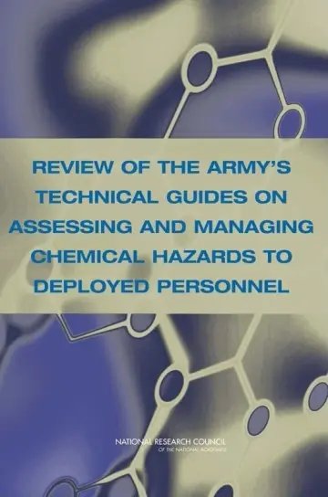 Cover of Review of the Army's Technical Guides on Assessing and Managing Chemical Hazards to Deployed Personnel