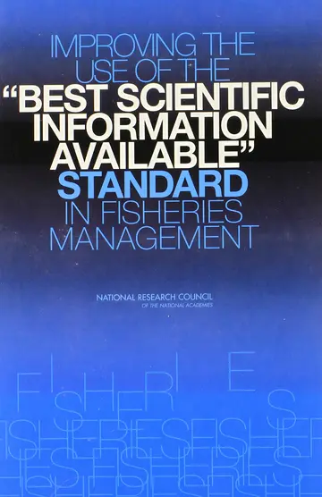 Cover of Improving the Use of the Best Scientific Information Available Standard in Fisheries Management