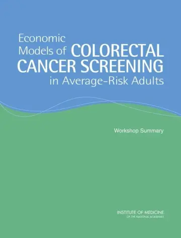 Cover of Economic Models of Colorectal Cancer Screening in Average-risk Adults