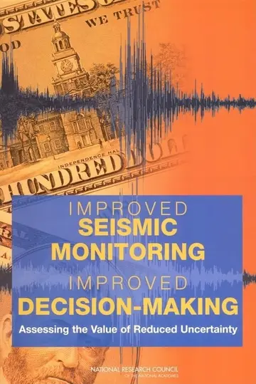 Cover of Improved Seismic Monitoring - Improved Decision-making