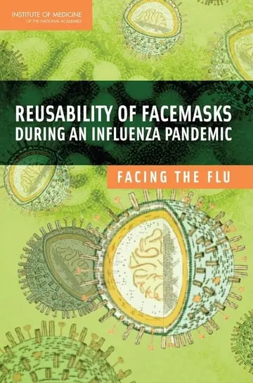 Cover of Reusability of Facemasks During an Influenza Pandemic