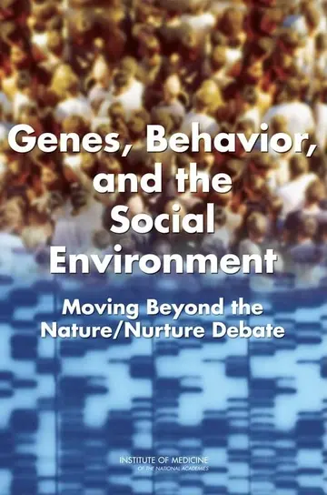 Cover of Genes, Behavior, and the Social Environment