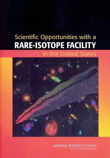 Cover of Scientific Opportunities with a Rare-Isotope Facility in the United States