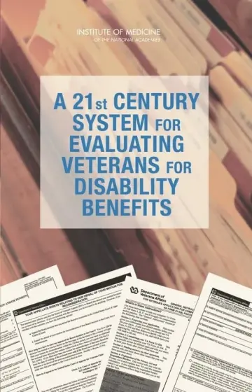 Cover of A 21st Century System for Evaluating Veterans for Disability Benefits