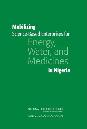 Cover of Mobilizing Science-Based Enterprises for Energy, Water, and Medicines in Nigeria