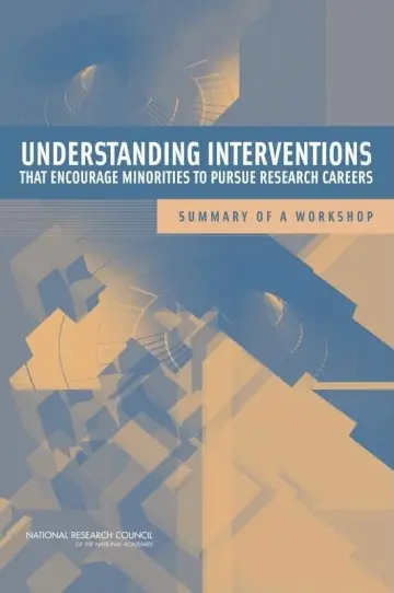 Cover of Understanding Interventions That Encourage Minorities to Pursue Research Careers