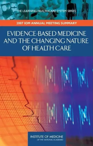 Cover of Evidence-Based Medicine and the Changing Nature of Health Care