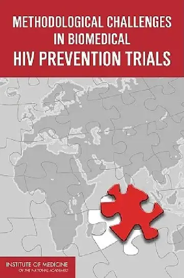 Cover of Methodological Challenges in Biomedical HIV Prevention Trials