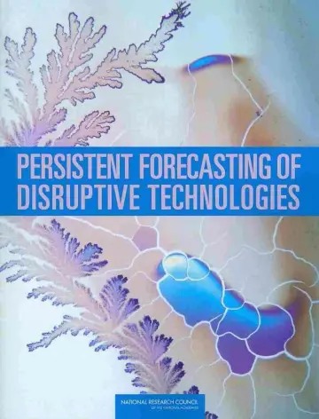 Cover of Persistent Forecasting of Disruptive Technologies