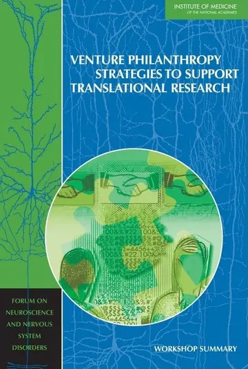 Cover of Venture Philanthropy Strategies to Support Translational Research