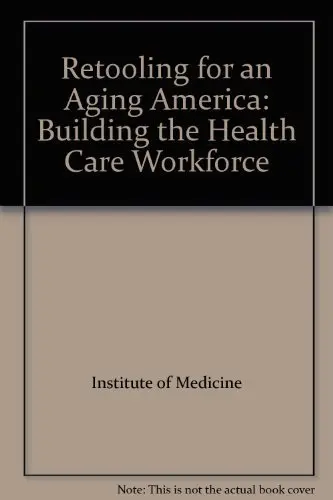 Cover of Retooling for an Aging America