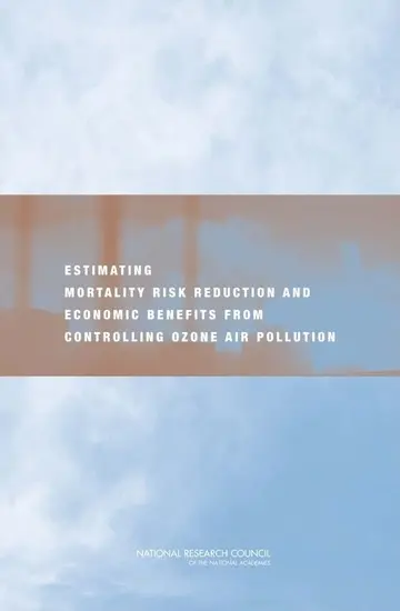 Cover of Estimating Mortality Risk Reduction and Economic Benefits from Controlling Ozone Air Pollution