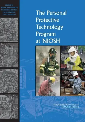 Cover of The Personal Protective Technology Program at NIOSH