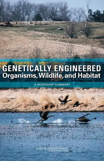Cover of Genetically Engineered Organisms, Wildlife, and Habitat