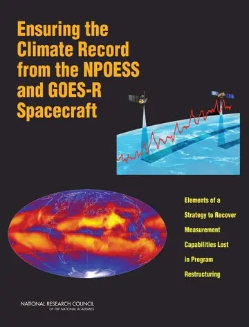 Cover of Ensuring the Climate Record from the NPOESS and GOES-R Spacecraft