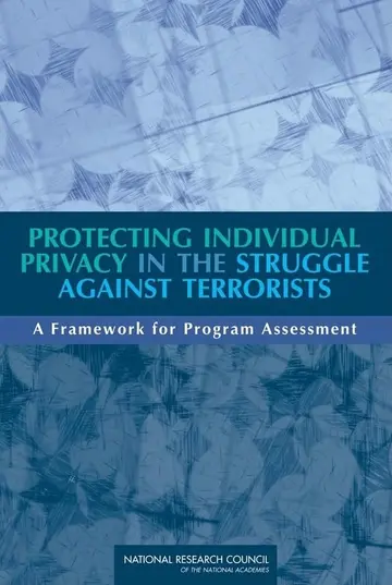 Cover of Protecting Individual Privacy in the Struggle Against Terrorists