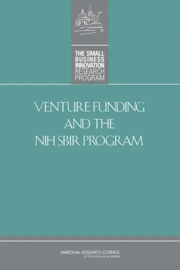 Cover of Venture Funding and the NIH SBIR Program