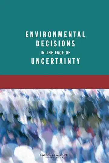 Cover of Environmental Decisions in the Face of Uncertainty