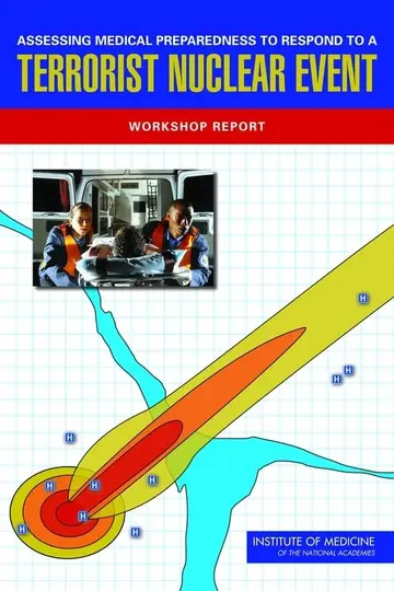 Cover of Assessing Medical Preparedness to Respond to a Terrorist Nuclear Event