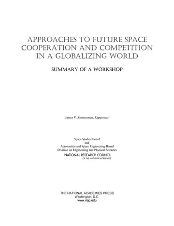 Cover of Approaches to Future Space Cooperation and Competition in a Globalizing World