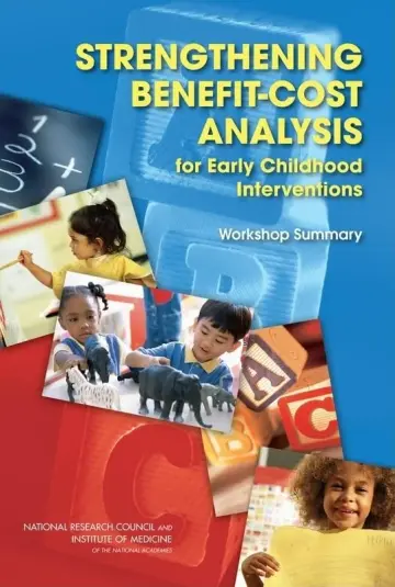 Cover of Strengthening Benefit-Cost Analysis for Early Childhood Interventions