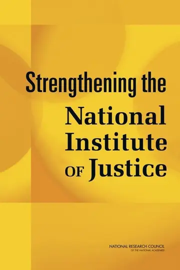 Cover of Strenghtening the National Institute of Justice