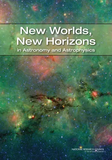 Cover of New Worlds, New Horizons in Astronomy and Astrophysics