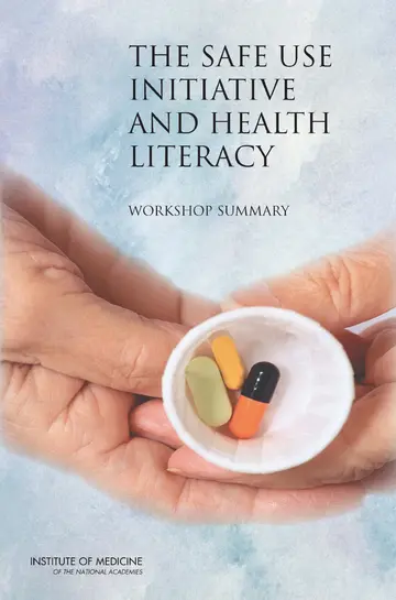 Cover of The Safe Use Initiative and Health Literacy
