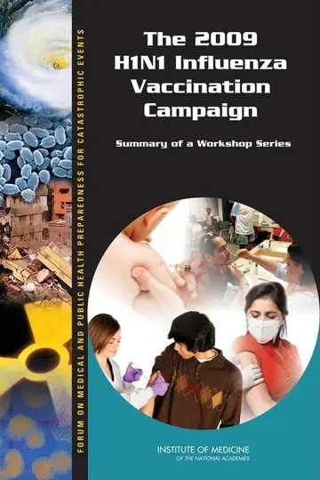 Cover of The 2009 H1N1 Influenza Vaccination Campaign