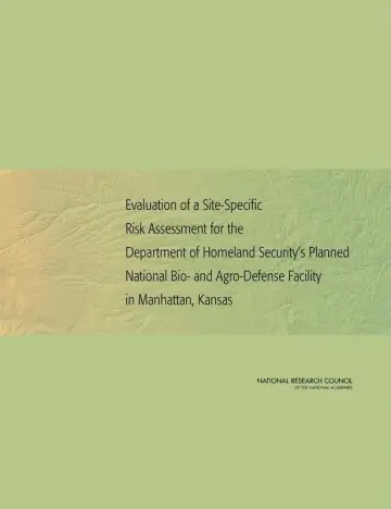 Cover of Evaluation of a Site-Specific Risk Assessment for the Department of Homeland Security's Planned National Bio- and Agro- Defense Facility in Manhatten, Kansas