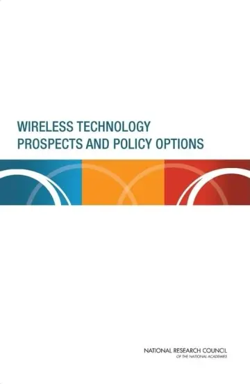 Cover of Wireless Technology Prospects and Policy Options