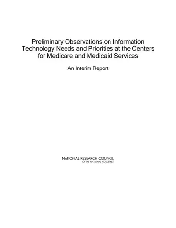 Cover of Preliminary Observations on Information Technology Needs and Priorities for the Centers for Medicare and Medicaid Services