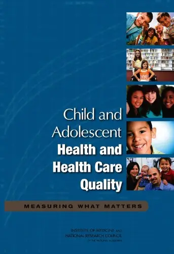 Cover of Child and Adolescent Health and Health Care Quality