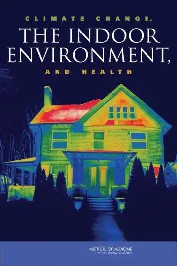 Cover of Climate Change, the Indoor Environment, and Health
